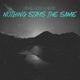 Nothing Stays the Same