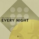 Every Night feat Lugeshia Single