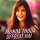 Munda Thoda Offbeat Hai Single