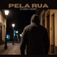 Pela Rua Single