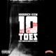 10 Toes feat Shad Da God Lil Duke Single