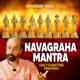 Navagraha Mantra Single