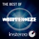 The Best of WhiteNoize Vol 1
