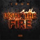 Light the Fire Single