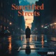 Sanctified Streets Single