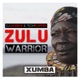 Zulu Warrior Single