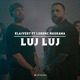 Luj Luj Single