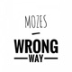 Wrong Way Single