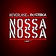 Nossa Nossa Neverlose vs DJ Szeka Single