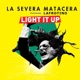 Light It Up feat Lafrotino Single