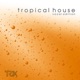 Tropical House vocal edition