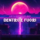 Dentro e Fuori feat Ray Single