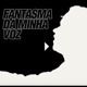 Fantasma da Minha Voz Single