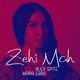 Zehi Mah Single