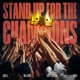 Stand Up For The Champions feat Max Kruse Single