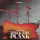 Walk The Plank Single