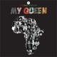 My Queen Single