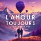 L amour Toujours I ll Fly With You Single