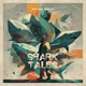 Shark Tales feat Kayvo Kforce Single