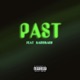 Past feat Kashhhkarii Single