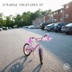 Strange Creatures EP