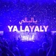 Ya Layaly Single