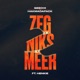 Zeg niks meer feat Henkie T Single