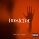 Homicide feat Akbess Single