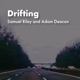 Drifting feat Samuel Riley Adam Deacon Single