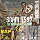 Scam 1992 Rap Song Big Bull Single