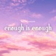 enough is enough Single