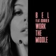 Work the Middle feat Drei Single