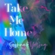 Take Me Home feat Soshina Single