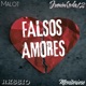 FALSOS AMORES feat Mc Vitorioso Malot Rkssio Single