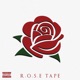 The R O S E Tape Deluxe EP