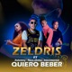 Quiero Beber feat Zulemny Blaximental Nera cheka Single