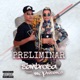 Preliminar feat Mc Presença Single