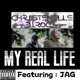 My Real Life feat JAG Single