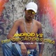Android Vs Disposição dos Cria Single