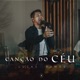 Cançāo do Céu Single