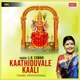 Kaathiduvale Kaali