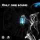 Only One Sound Single