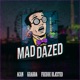 Mad dazed 2021 Single
