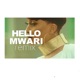 Hello Mwari feat Haitham Kim Single