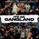 Its Da Gangland Single