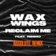 Reclaim Me ABSOLUTE Remix Single