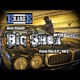 Big Shot feat Dap Daniel Single