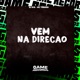 Vem na Direcao Single