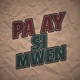 PA AY SI MWEN Single