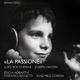 La Passione Remastered